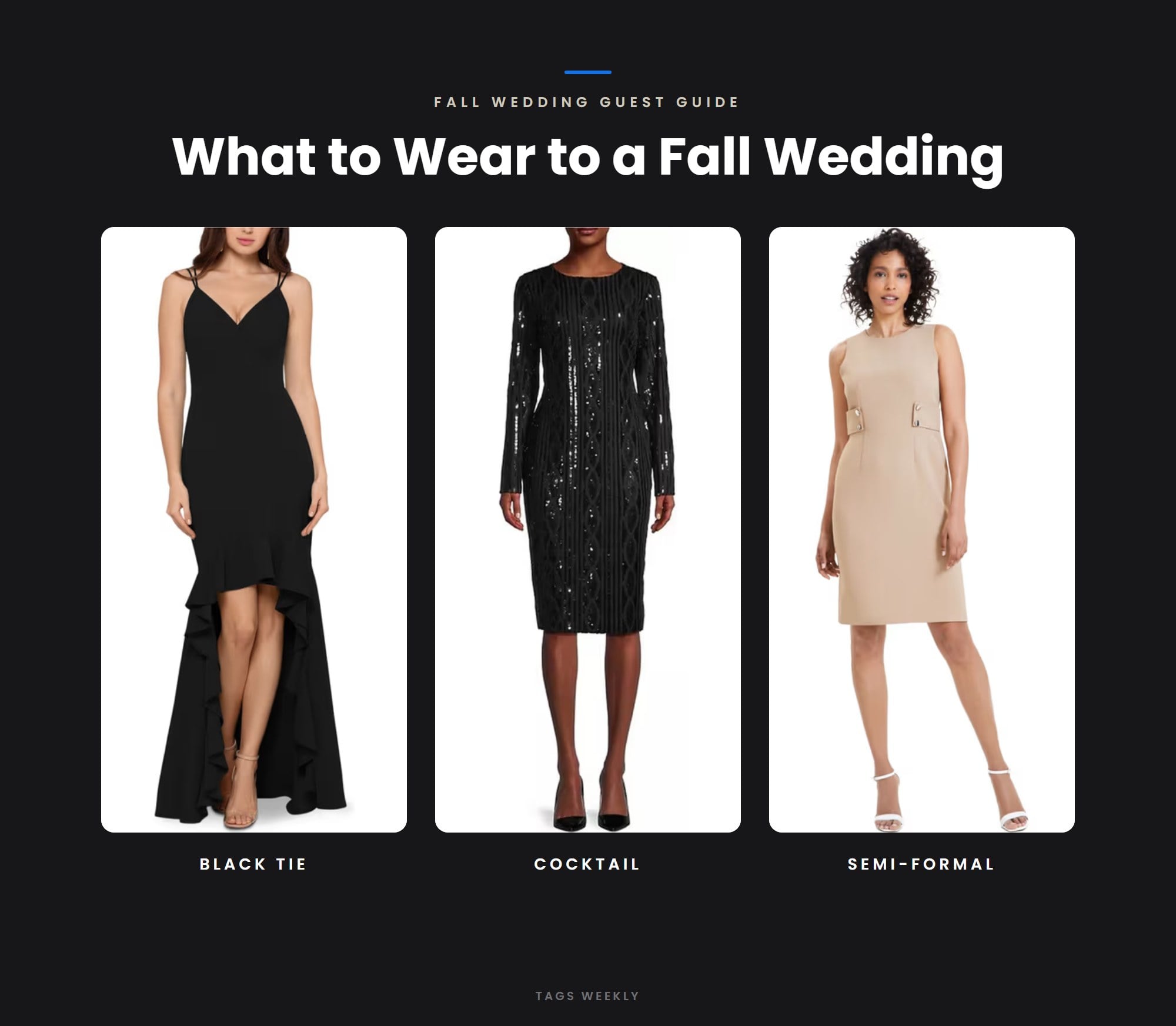 Fall wedding dress codes: black tie, cocktail and semi-formal guest dresses