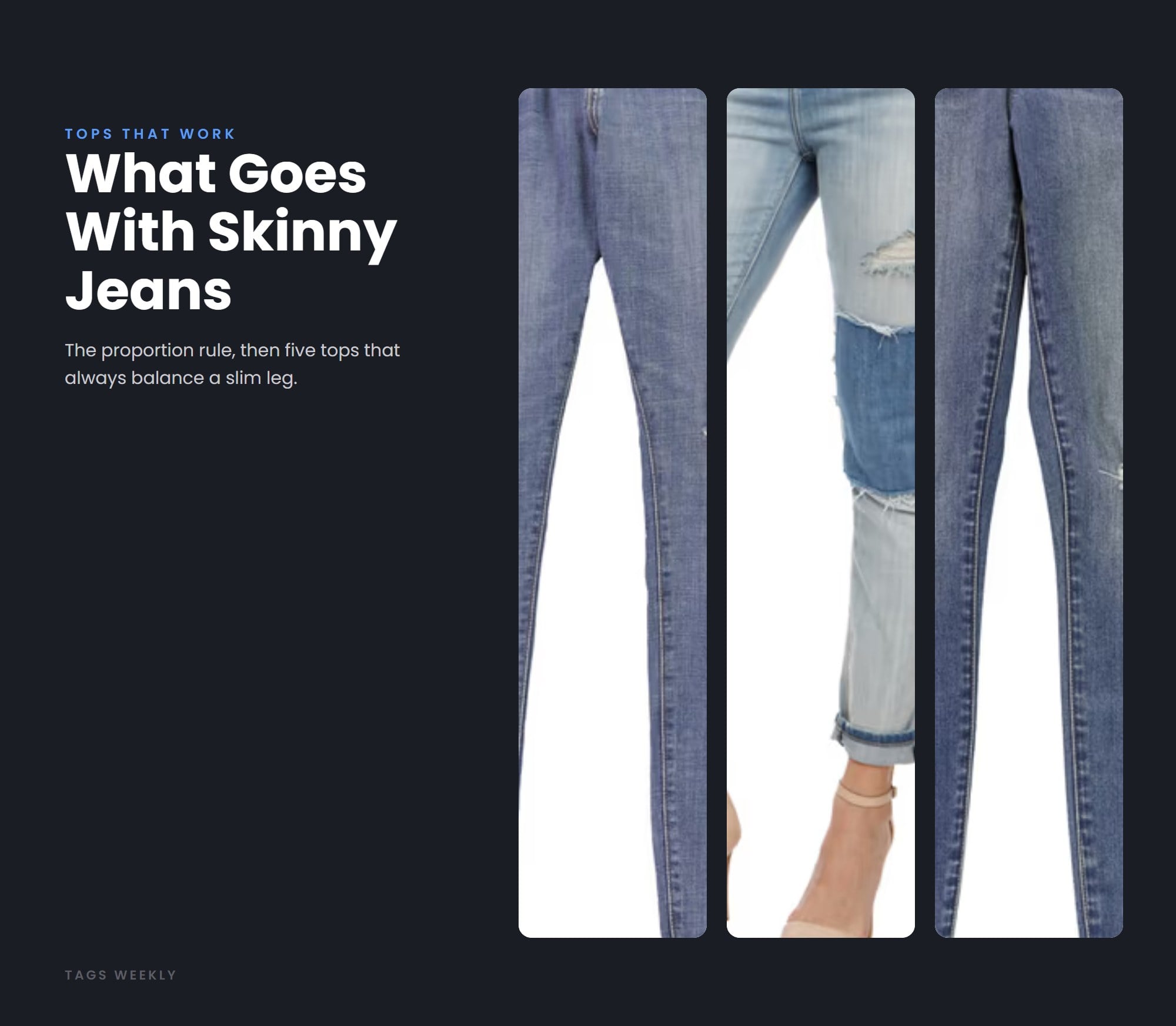 What to Wear With Skinny Jeans: Tops That Always Work